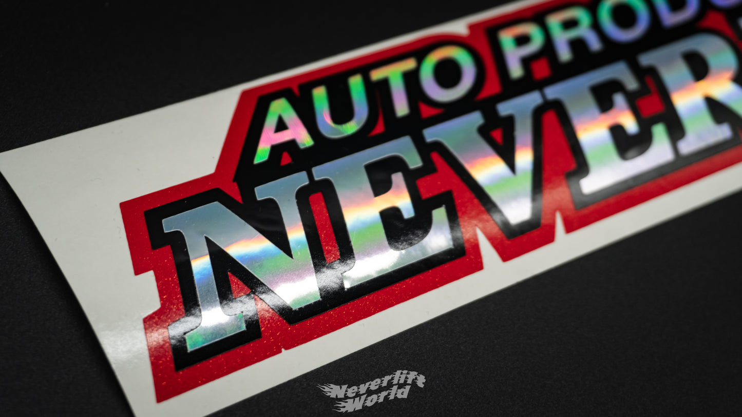 AUTO PRODUCE BY NEVERLIFT TRIPLE LAYER STICKER