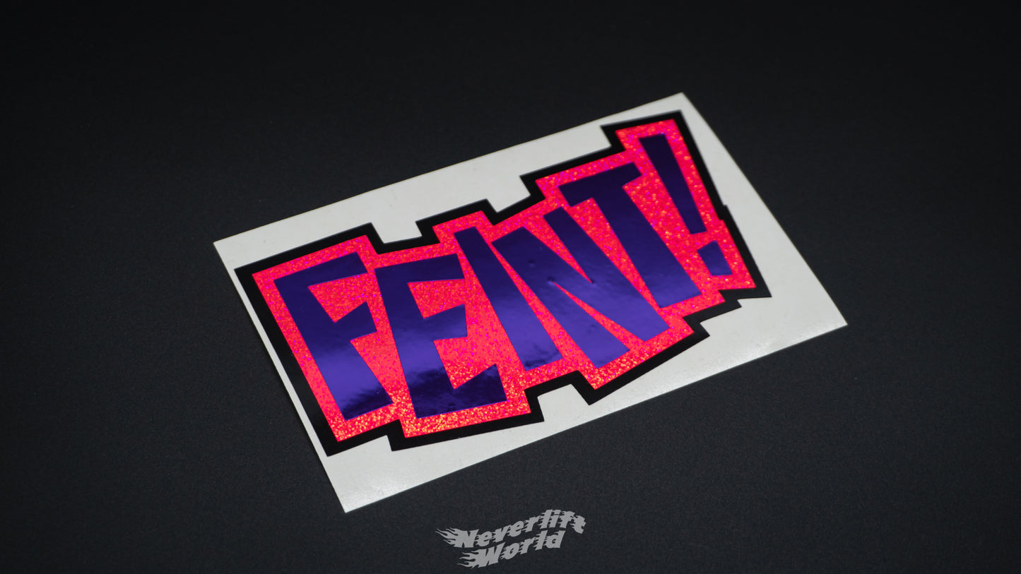 FEINT! TRIPLE LAYER STICKER