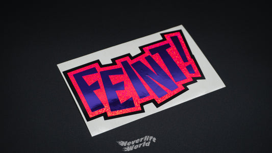 FEINT! TRIPLE LAYER STICKER
