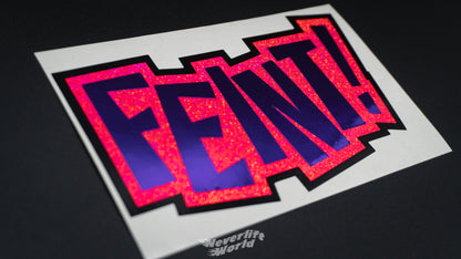 FEINT! TRIPLE LAYER STICKER