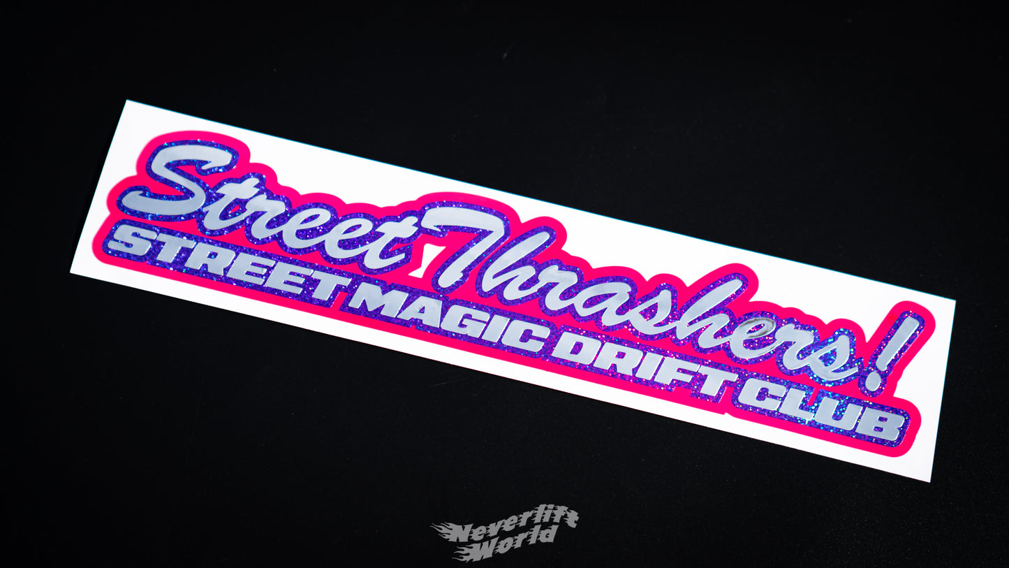 STREET THRASHERS! SLAP STICKER